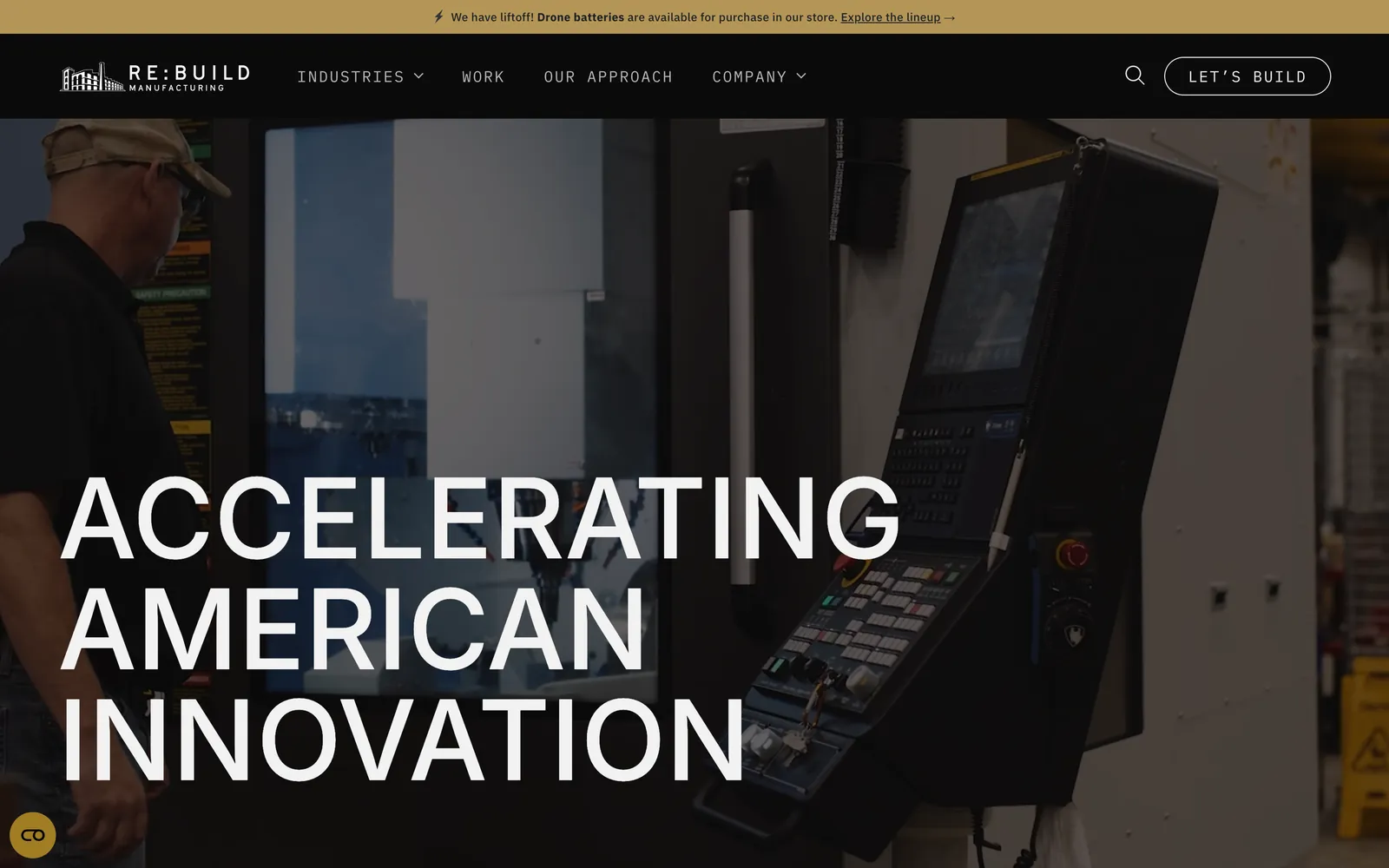 The Re:Build Manufacturing homepage: an operator at a machine tool control panel behind the headline Accelerating American Innovation, with a gold announcement bar.